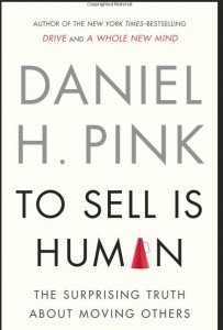 To Sell is Human by Daniel Pink