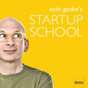 Seth Godin’s Startup School